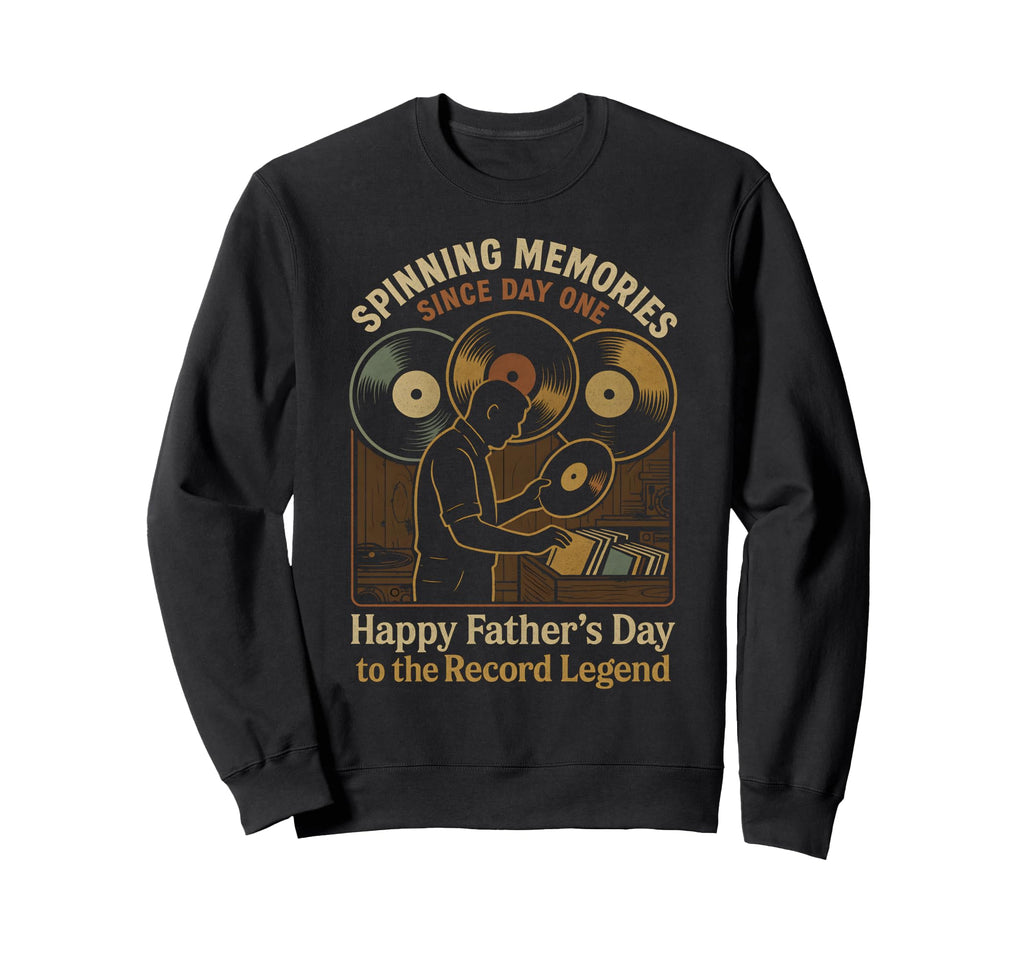 Music Lover Disc Records Collector Dad Sweatshirt - Novelty Apparel Unisex - T-Shirt, Sweatshirt, Hoodie