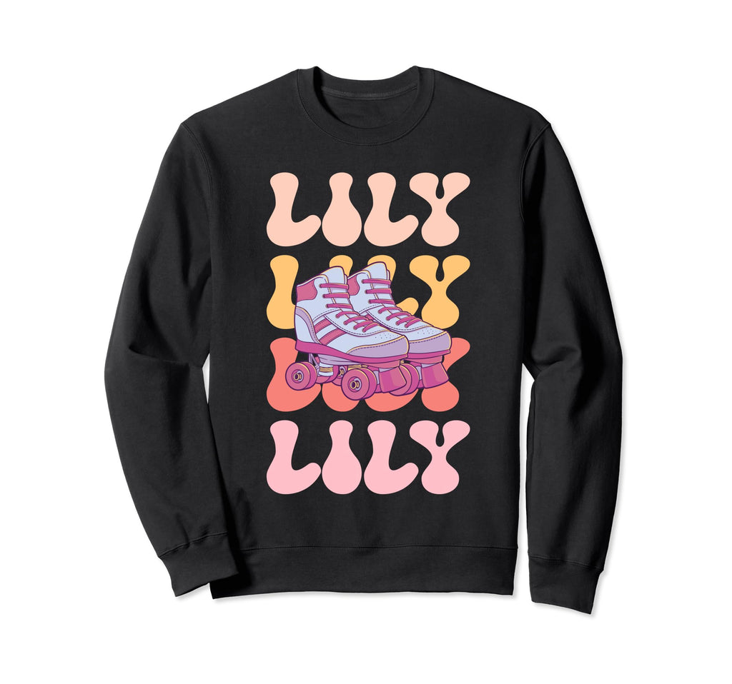Lily Name Roller Skating Hobby Sweatshirt - Unique Graphic Unisex - T-Shirt, Sweatshirt, Hoodie