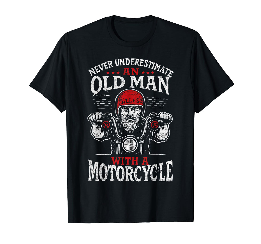 Never Underestimate Old T-Shirt - Casual Everyday Wear for Adults - T-Shirt, Sweatshirt, Hoodie