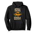 Taco Tuesday Mindfulness Meditation Hoodie - Novelty Apparel Unisex - T-Shirt, Sweatshirt, Hoodie