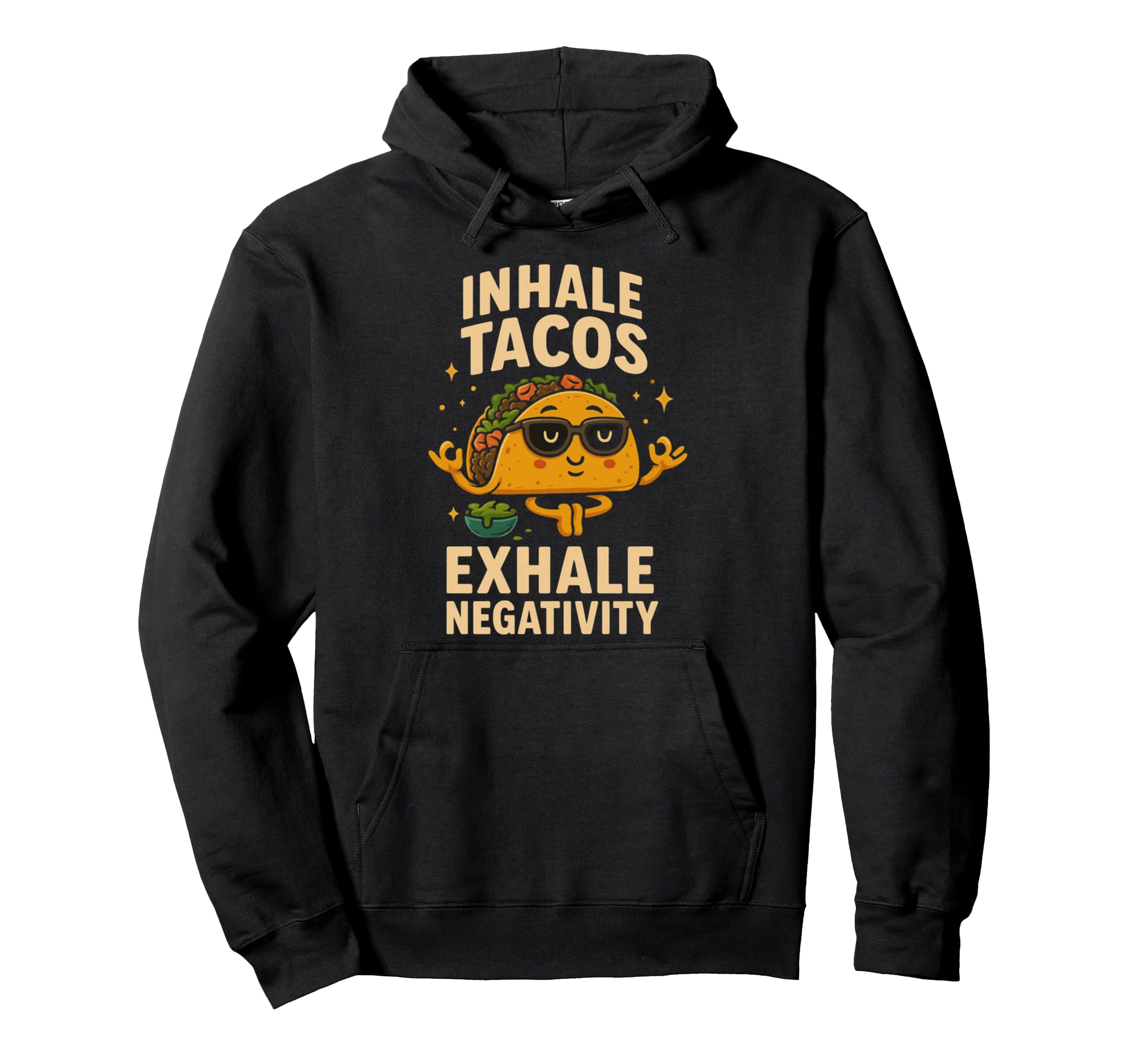 Taco Tuesday Mindfulness Meditation Hoodie - Novelty Apparel Unisex - T-Shirt, Sweatshirt, Hoodie