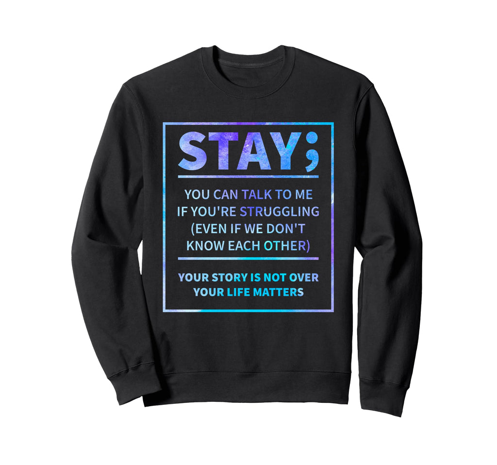 Suicide Awareness Prevention Sweatshirt - Unique Graphic for Adults - T-Shirt, Sweatshirt, Hoodie