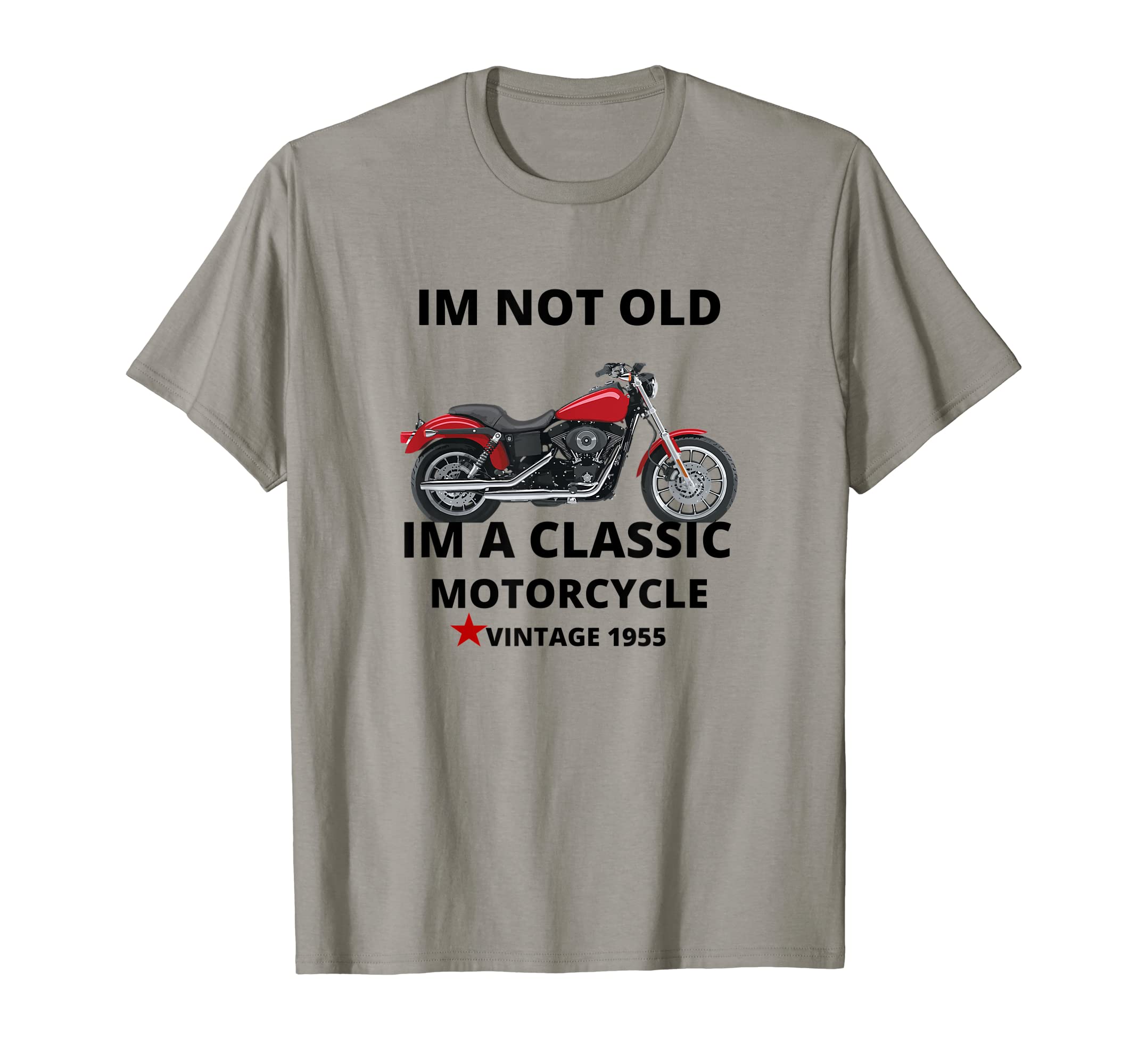 Mens Motorcycle Im Not Old Im T-Shirt - Graphic Print Men Women - T-Shirt, Sweatshirt, Hoodie