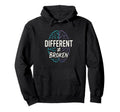 Different Not Broken Neurodivergent Hoodie - Minimalist Print for Adults - T-Shirt, Sweatshirt, Hoodie