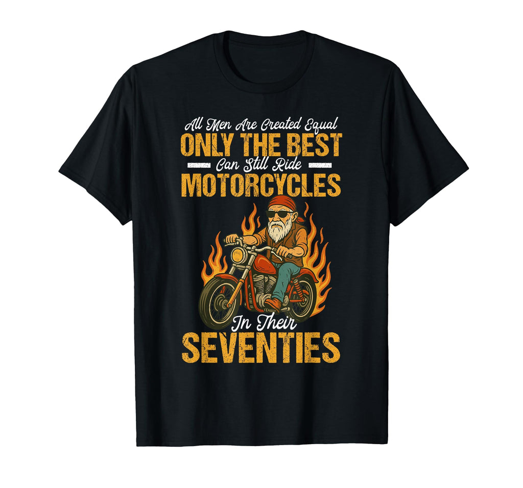 Best Can Still Ride Motorcycles T-Shirt - Minimalist Print Men Women - T-Shirt, Sweatshirt, Hoodie
