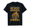 Best Can Still Ride Motorcycles T-Shirt - Minimalist Print Men Women - T-Shirt, Sweatshirt, Hoodie