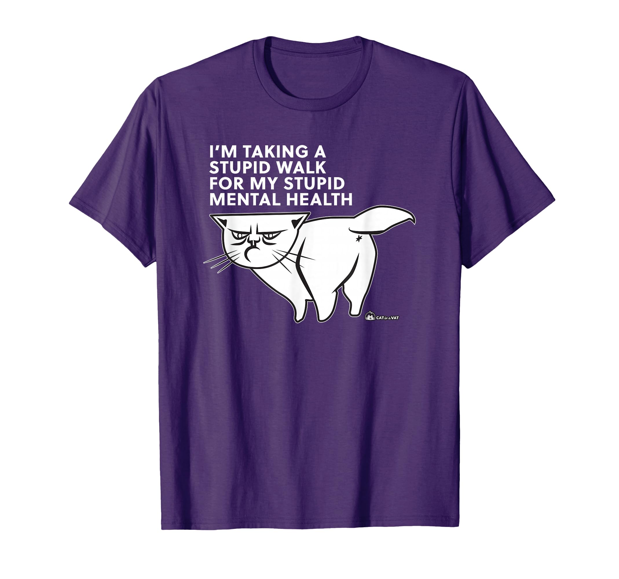 Im Taking Stupid Walk My Stupid T-Shirt - Minimalist Print Men Women - T-Shirt, Sweatshirt, Hoodie