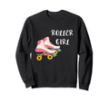 Roller Roller Skates Roller Skating Rink Sweatshirt - Graphic Print Unisex - T-Shirt, Sweatshirt, Hoodie