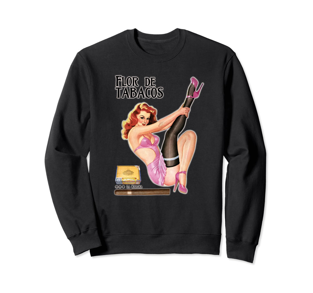 Flor De Tabacos Cigar Advertisement Pinup Sweatshirt - Graphic Print Unisex - T-Shirt, Sweatshirt, Hoodie