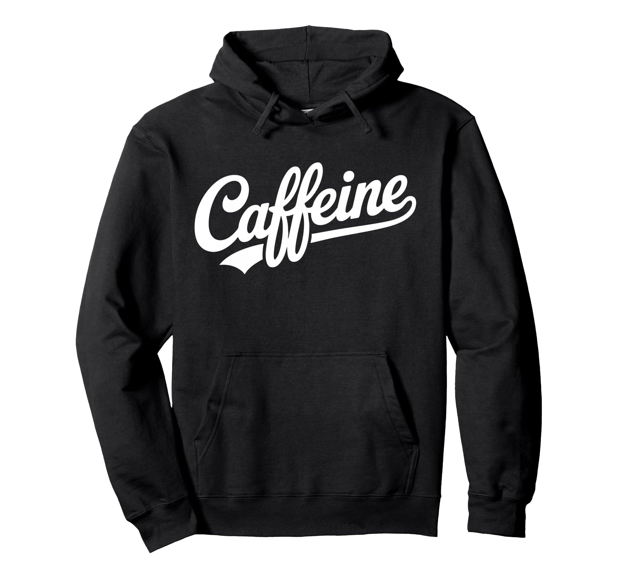 Caffeine Typography Bold Coffee Hoodie - Aesthetic Graphic for Adults - T-Shirt, Sweatshirt, Hoodie