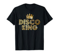 Disco King Funky 70S 80S Dance Parties T-Shirt - Graphic Print Unisex - T-Shirt, Sweatshirt, Hoodie