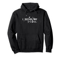 I Decide My Vibe Positive Affirmation Hoodie - Aesthetic Graphic Men Women - T-Shirt, Sweatshirt, Hoodie