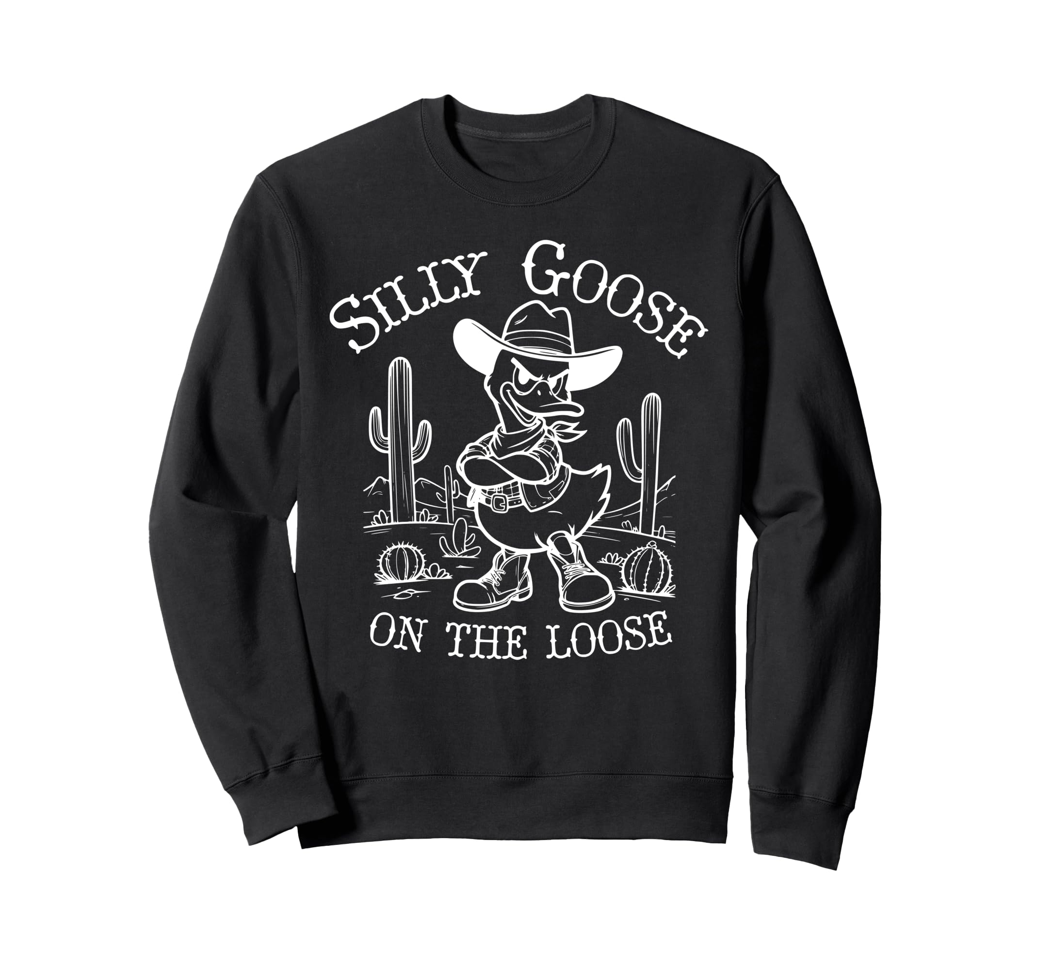 Silly Goose Loose Funny Sarcastic Sweatshirt - Streetwear Style for Adults - T-Shirt, Sweatshirt, Hoodie