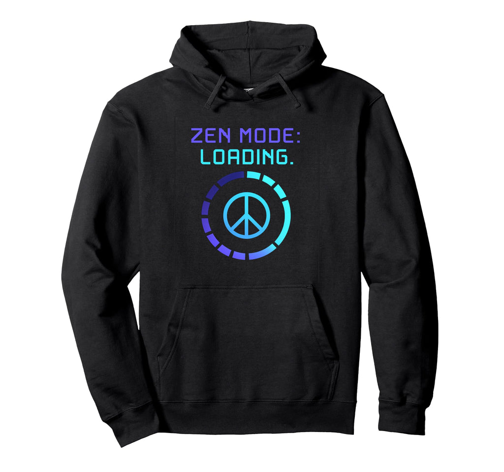 Zen Mode Loading Peace Sign Self Care Hoodie - Graphic Print Unisex - T-Shirt, Sweatshirt, Hoodie