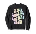 Funny Anti Social Rotary Club Private Sweatshirt - Graphic Print Men Women - T-Shirt, Sweatshirt, Hoodie
