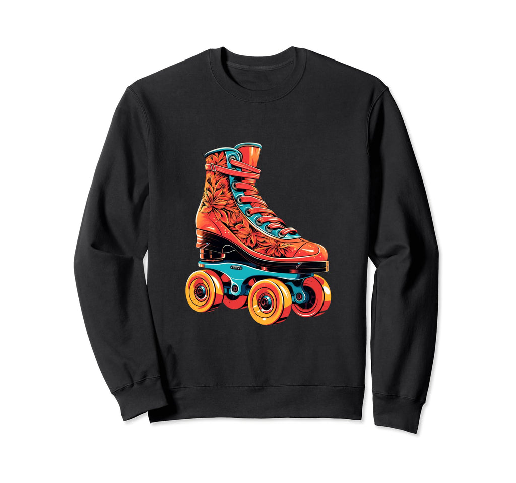 Roller Skates Roller Skating Sweatshirt - Streetwear Style for Adults - T-Shirt, Sweatshirt, Hoodie