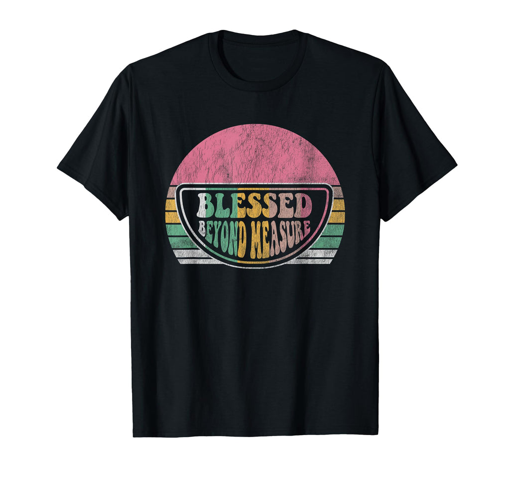 Blessed Beyond Measure Typography T-Shirt - Casual Everyday Wear for Adults - T-Shirt, Sweatshirt, Hoodie