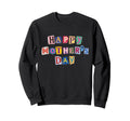 Happy Mothers Day Funny Magazine Cutout Sweatshirt - Unique Graphic Unisex - T-Shirt, Sweatshirt, Hoodie