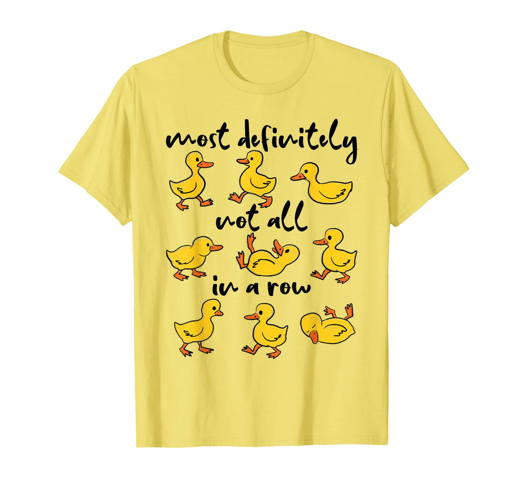 Most Definitely Not All Row Funny T-Shirt - Minimalist Print Men Women - T-Shirt, Sweatshirt, Hoodie