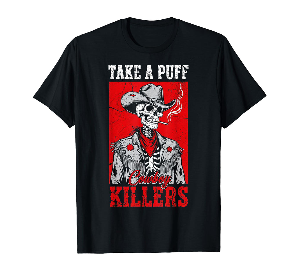 Skeleton Cowboy Take Puff Cowboy T-Shirt - Fun Novelty Design Unisex - T-Shirt, Sweatshirt, Hoodie