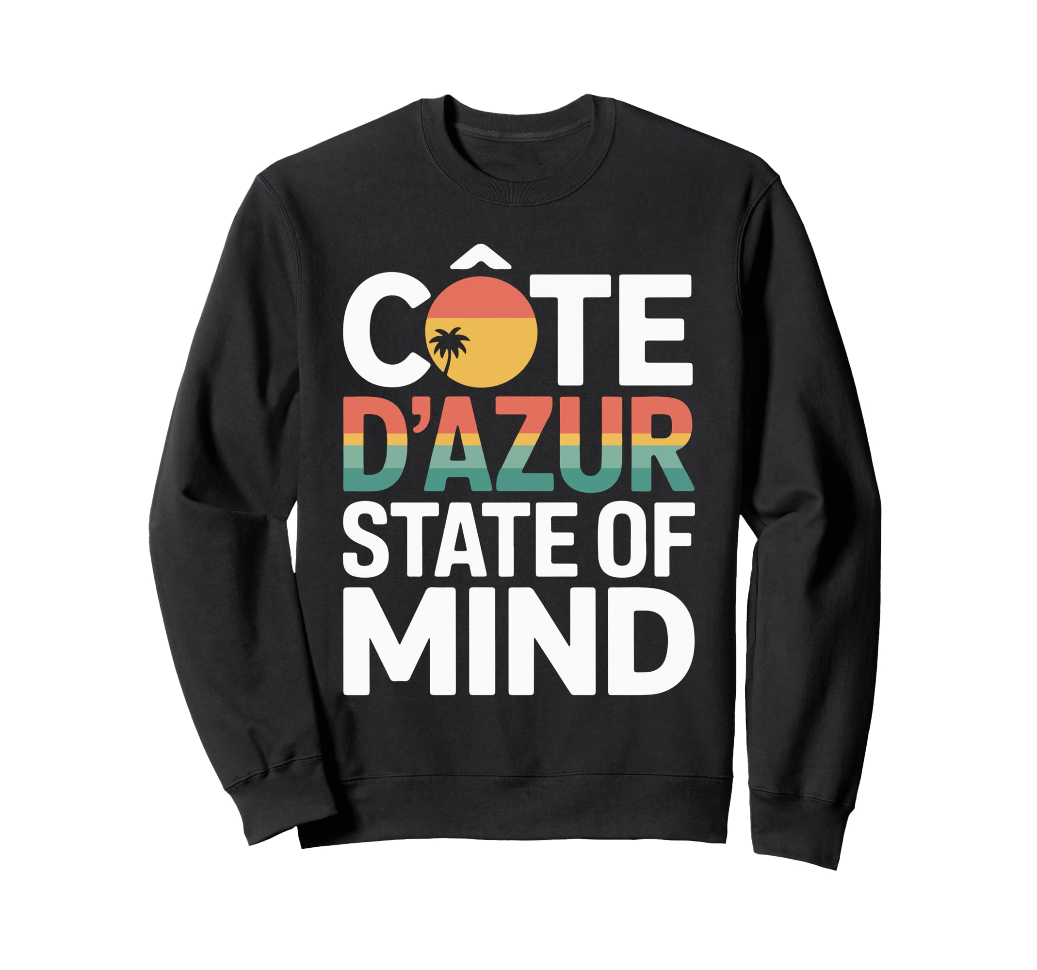C Te Dazur Sunset State Mind Sweatshirt - Aesthetic Graphic Unisex - T-Shirt, Sweatshirt, Hoodie