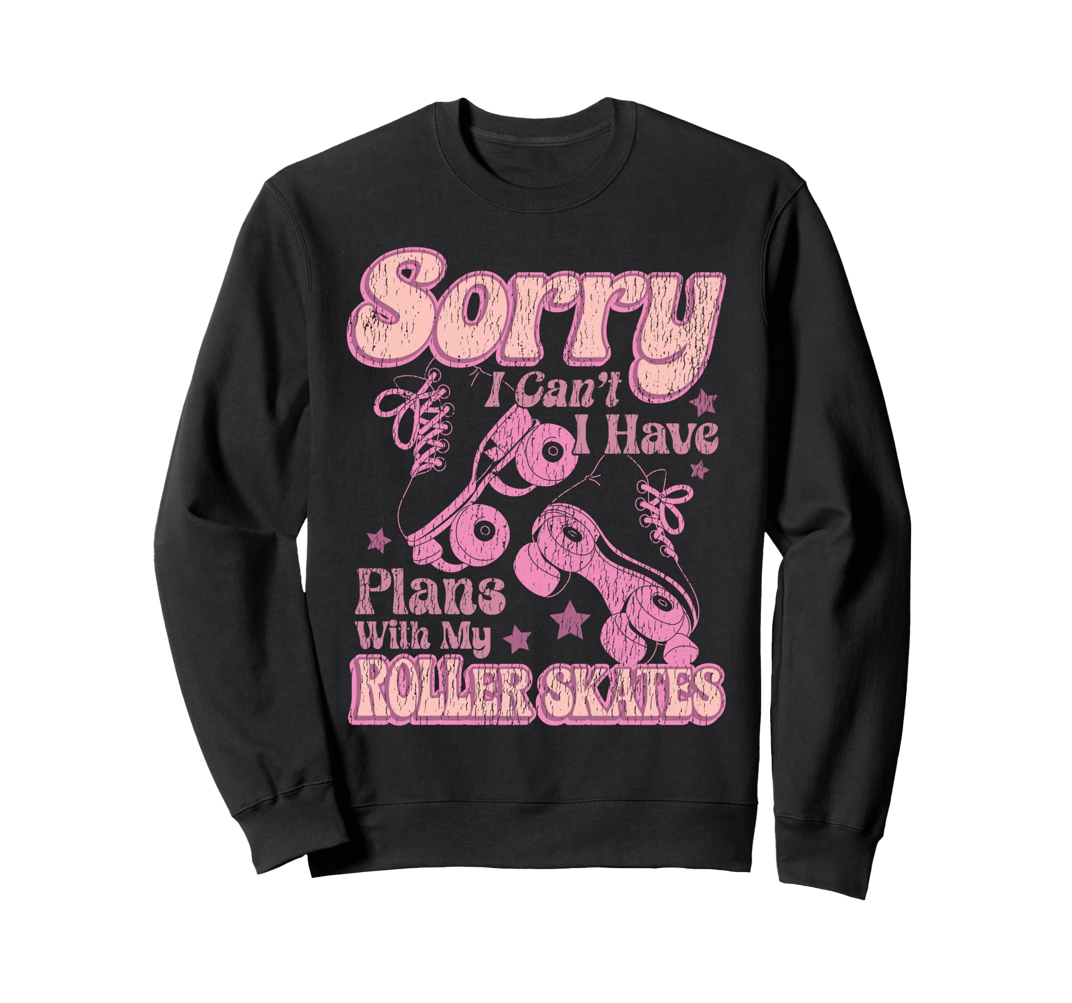 Roller Skating Skate 1970S Sorry I Sweatshirt - Trendy Graphic for Adults - T-Shirt, Sweatshirt, Hoodie
