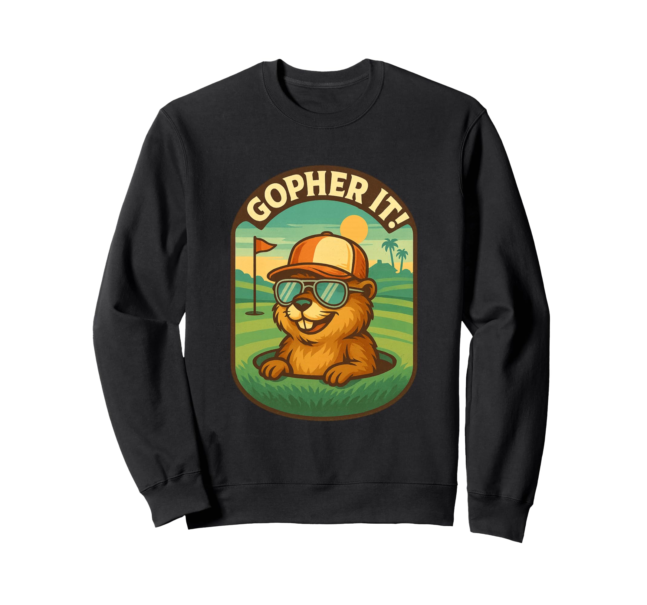Gopher It Golf Lover Golfer Sweatshirt - Unique Graphic Unisex - T-Shirt, Sweatshirt, Hoodie