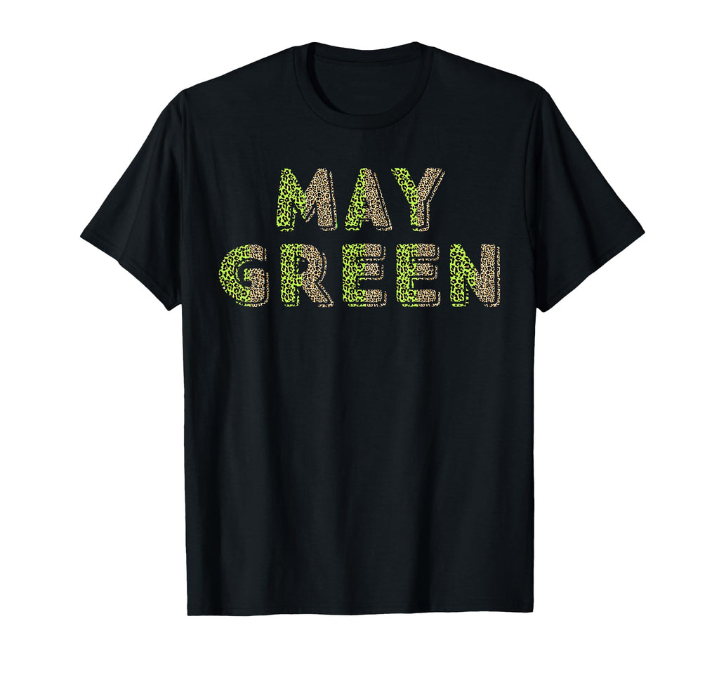 May We Wear Green Leopard Mental T-Shirt - Custom Art Print for Adults - T-Shirt, Sweatshirt, Hoodie