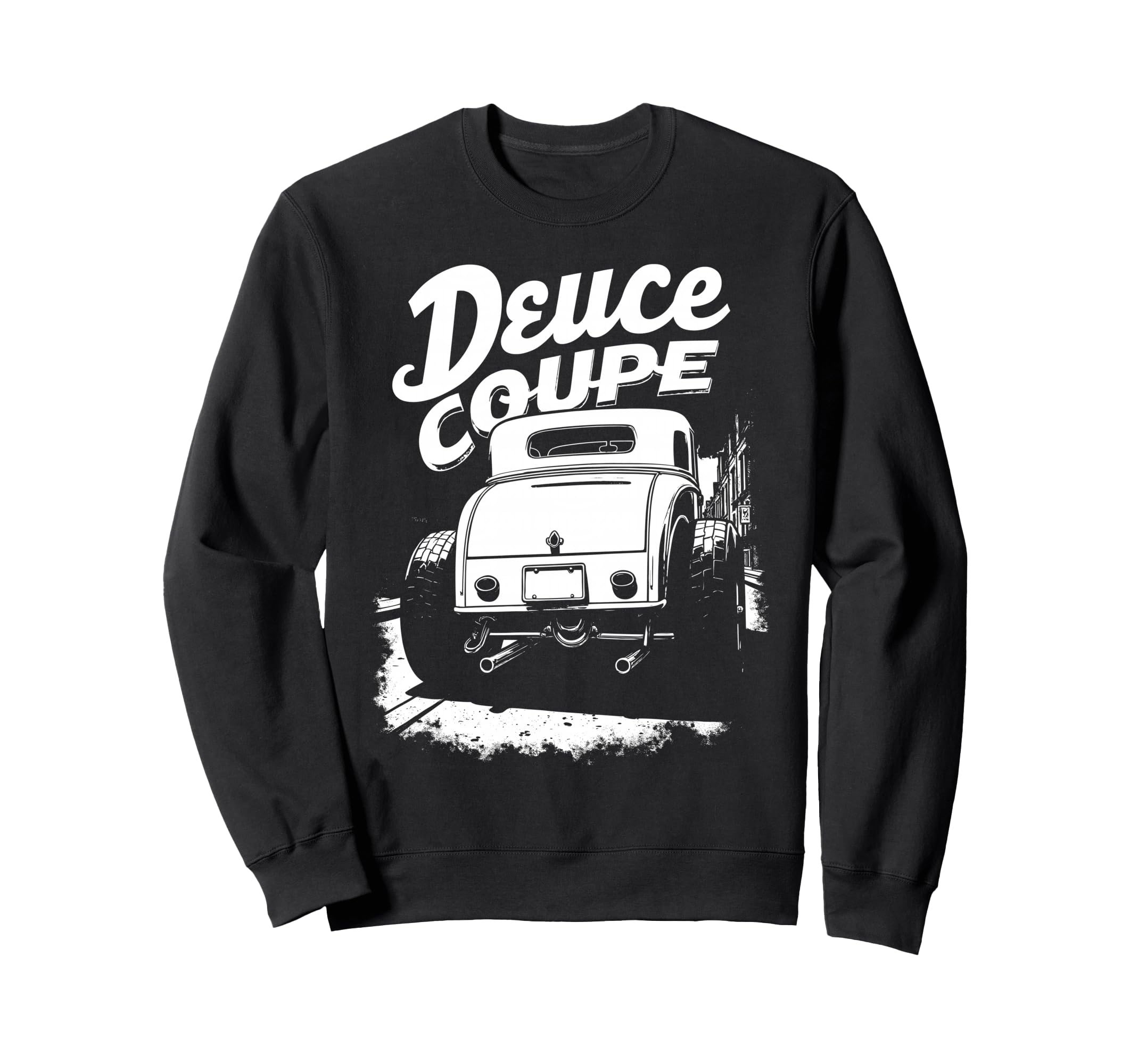 Hot Rods Car Deuce Coupe 1932 Sweatshirt - Unique Graphic Unisex - T-Shirt, Sweatshirt, Hoodie