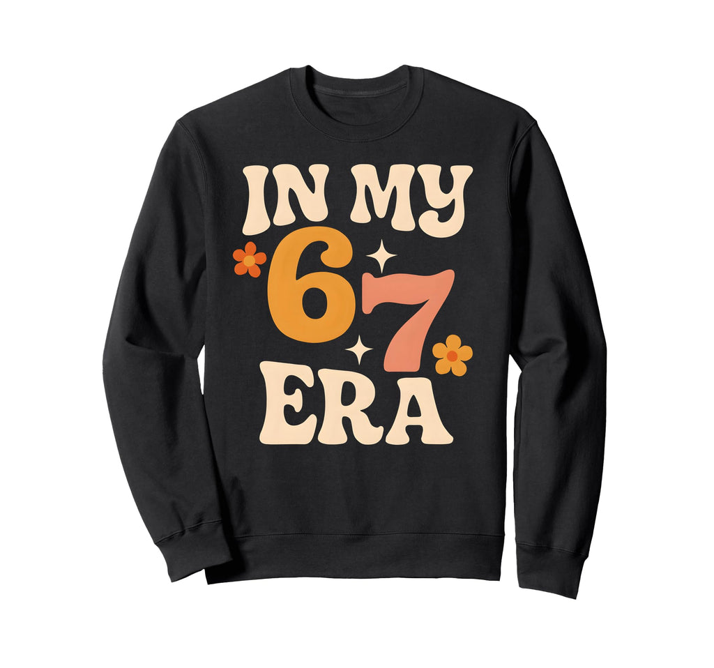 My Six Seven Era Funny Groovy Sweatshirt - Minimalist Print Men Women - T-Shirt, Sweatshirt, Hoodie