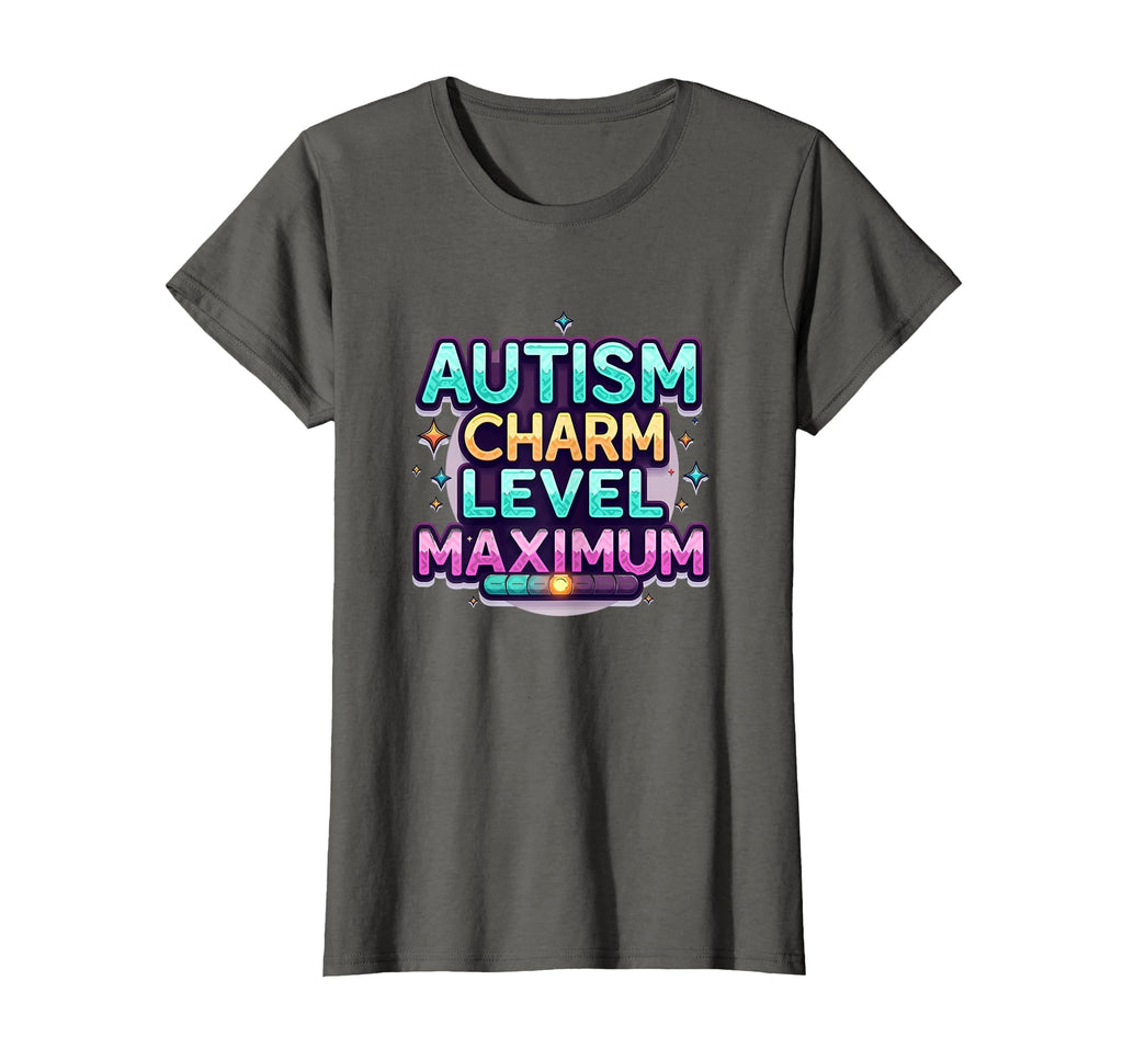 Autism Charm Level Maximum T-Shirt - Graphic Print Men Women - T-Shirt, Sweatshirt, Hoodie
