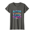 Autism Charm Level Maximum T-Shirt - Graphic Print Men Women - T-Shirt, Sweatshirt, Hoodie
