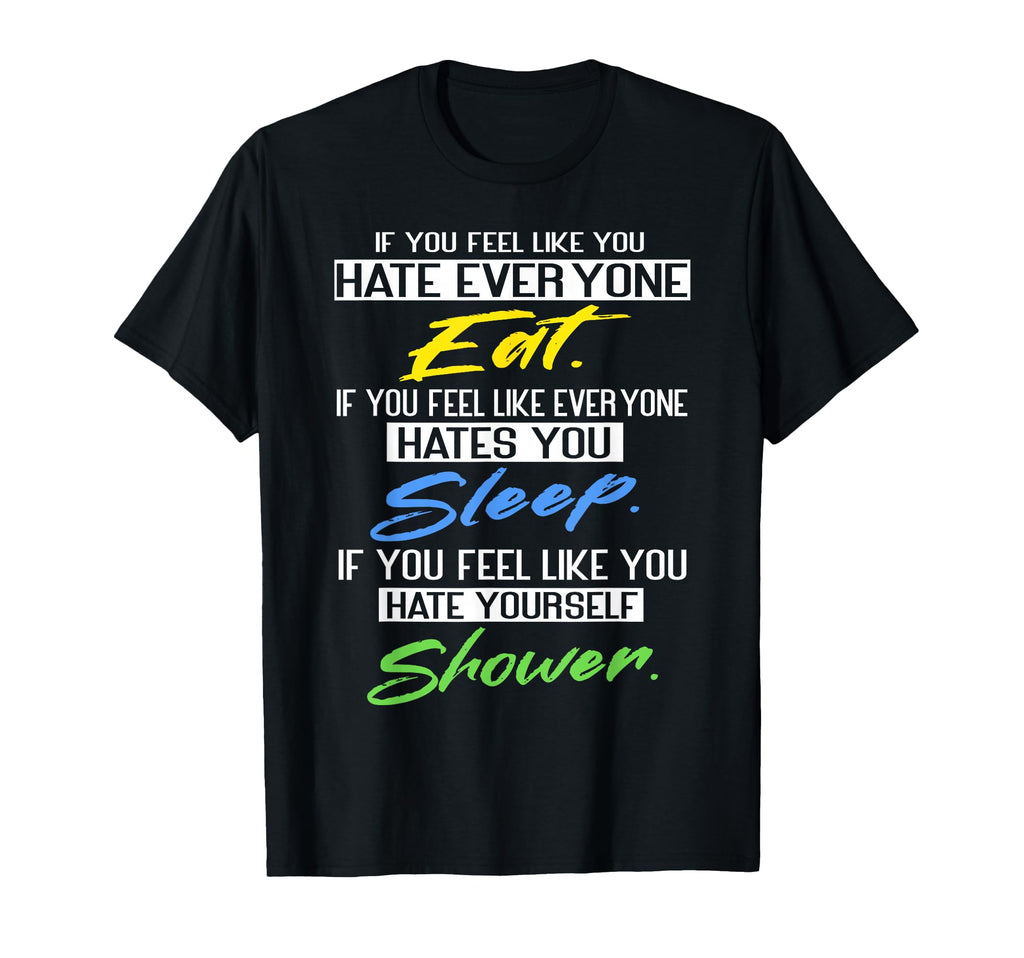 If You Feel Hate Mental Health T-Shirt - Casual Everyday Wear for Adults - T-Shirt, Sweatshirt, Hoodie