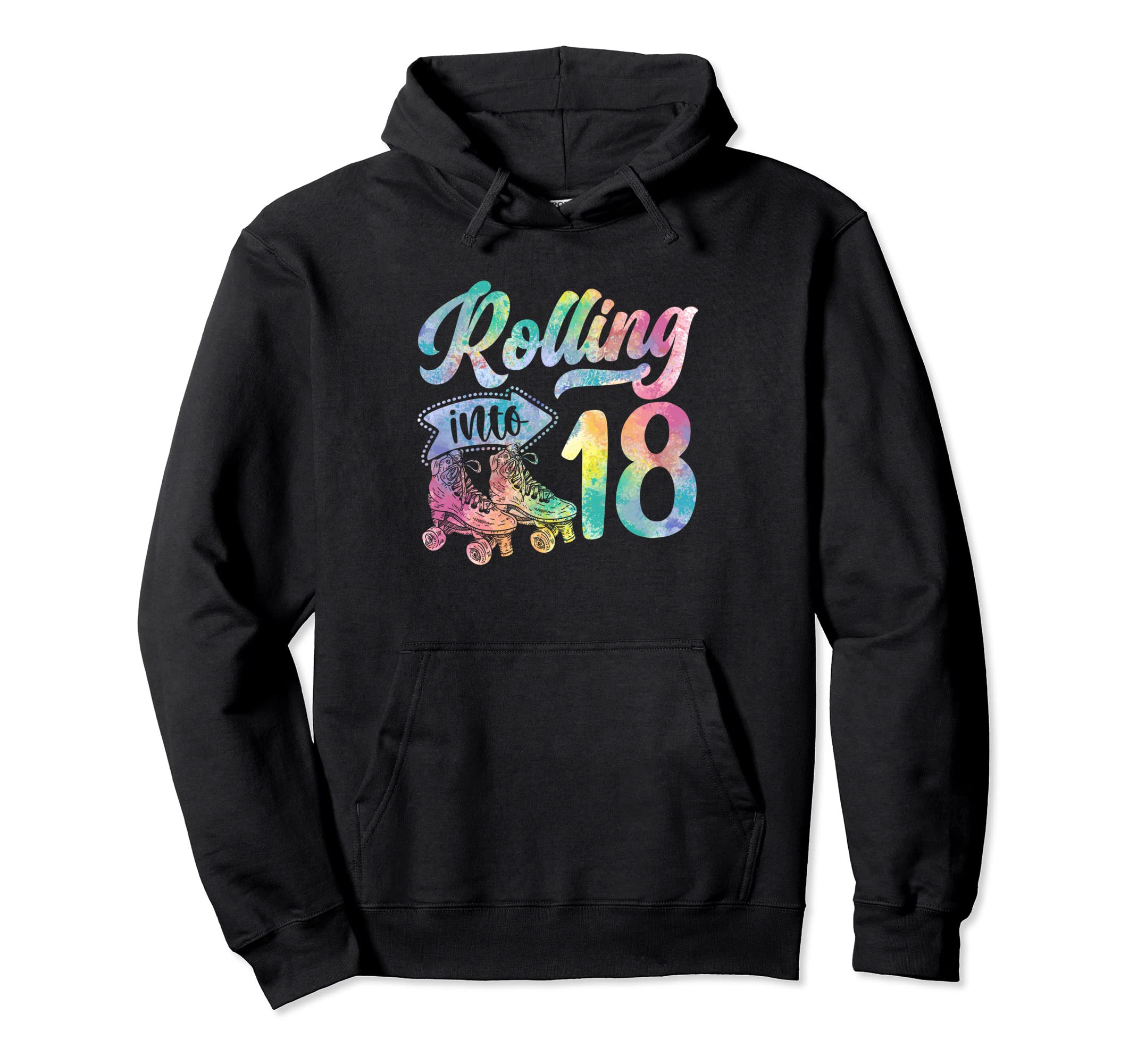 Rolling Into 18 Roller Skating Hoodie - Streetwear Style for Adults - T-Shirt, Sweatshirt, Hoodie