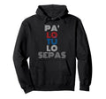 Pa Lo Tu Lo Sepas Puerto Rico 70S Hoodie - Fun Novelty Design for Adults - T-Shirt, Sweatshirt, Hoodie