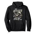 Funny Yes Officer Motorbike Rider Birthday Hoodie - Custom Art Print Unisex - T-Shirt, Sweatshirt, Hoodie