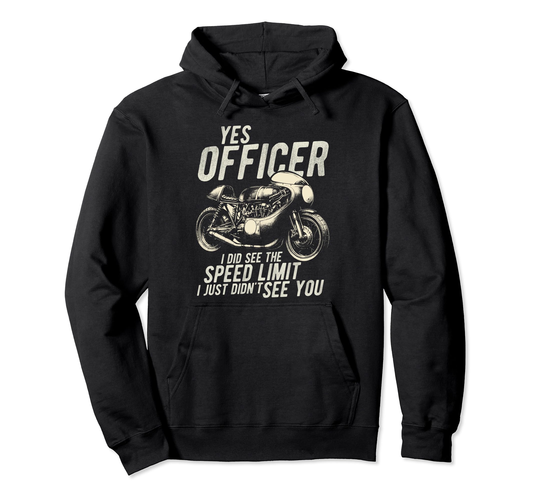 Funny Yes Officer Motorbike Rider Birthday Hoodie - Custom Art Print Unisex - T-Shirt, Sweatshirt, Hoodie