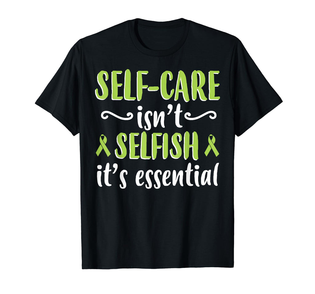 Self Care Isnt Selfish Depression Mental T-Shirt - Streetwear Style Unisex - T-Shirt, Sweatshirt, Hoodie