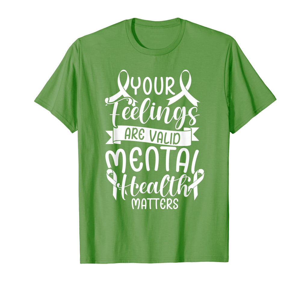 Green Ribbon Your Feelings Are Valid Mental T-Shirt - Graphic Print Unisex - T-Shirt, Sweatshirt, Hoodie