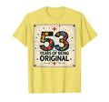 53 Years 67 Birthday Original Gift T-Shirt - Graphic Print Men Women - T-Shirt, Sweatshirt, Hoodie