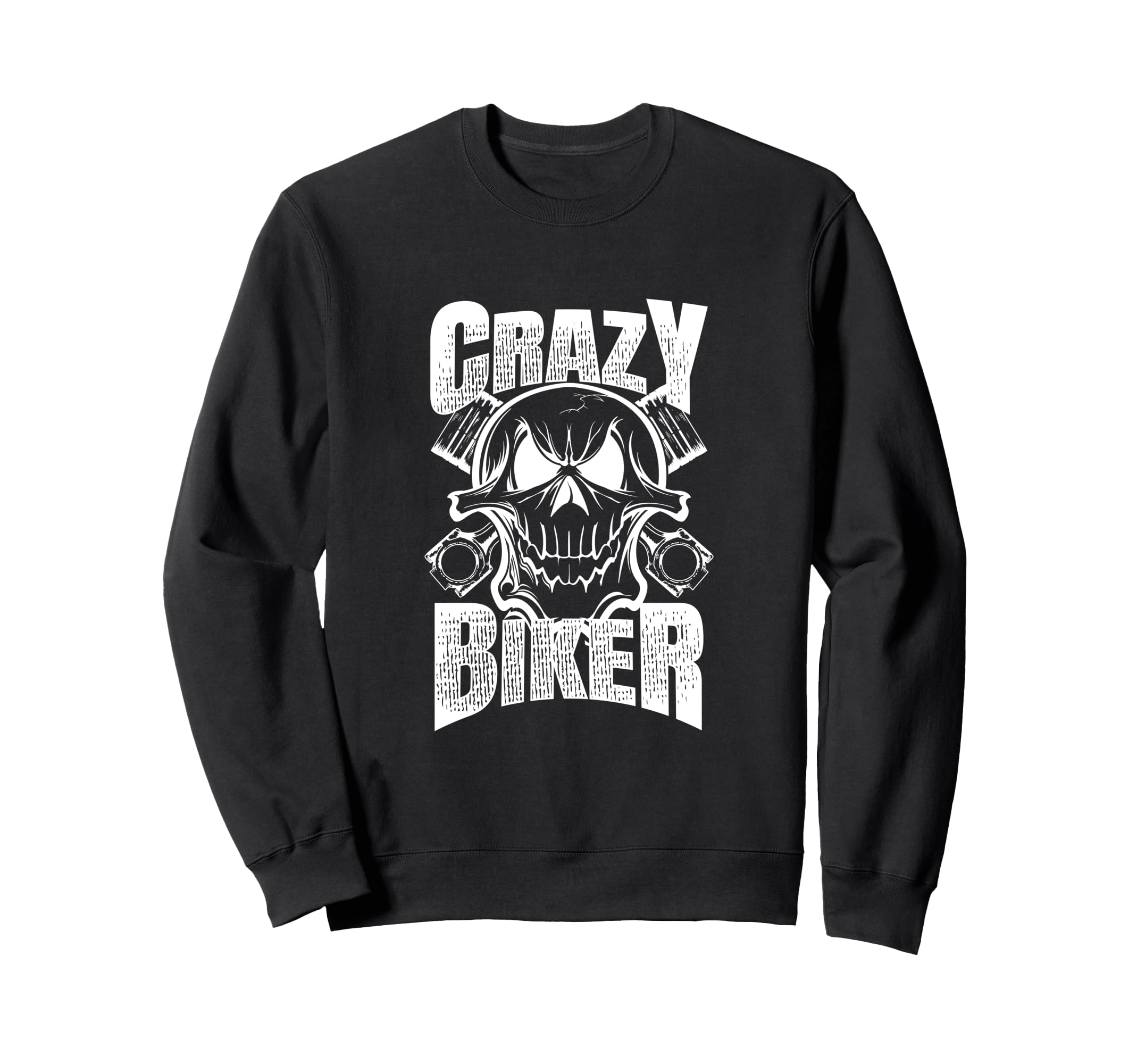 Crazy Biker Skull Motorcycle Sweatshirt - Novelty Apparel for Adults - T-Shirt, Sweatshirt, Hoodie