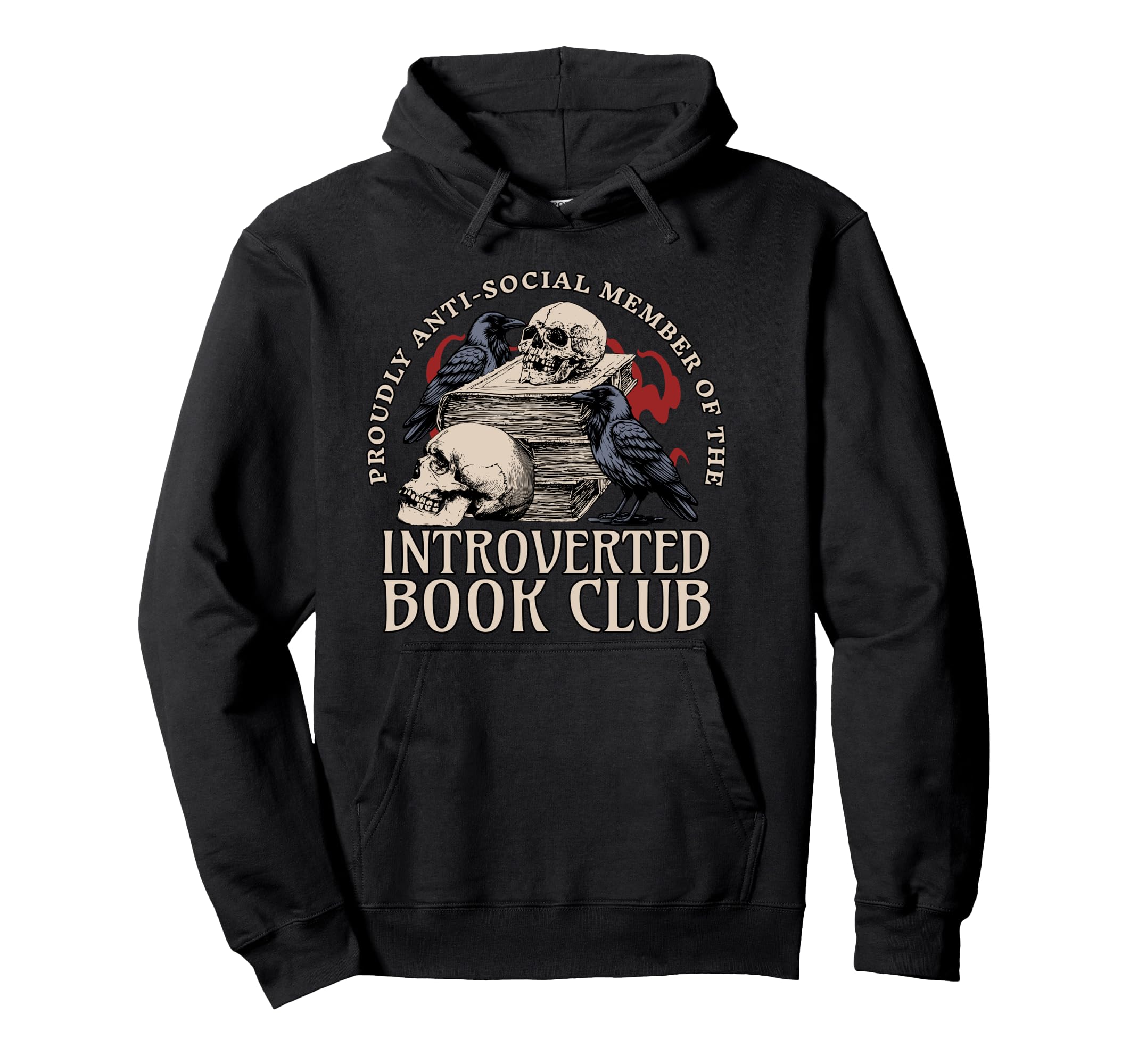 Sarcastic Proud Anti Social Member Hoodie - Unique Graphic Unisex - T-Shirt, Sweatshirt, Hoodie