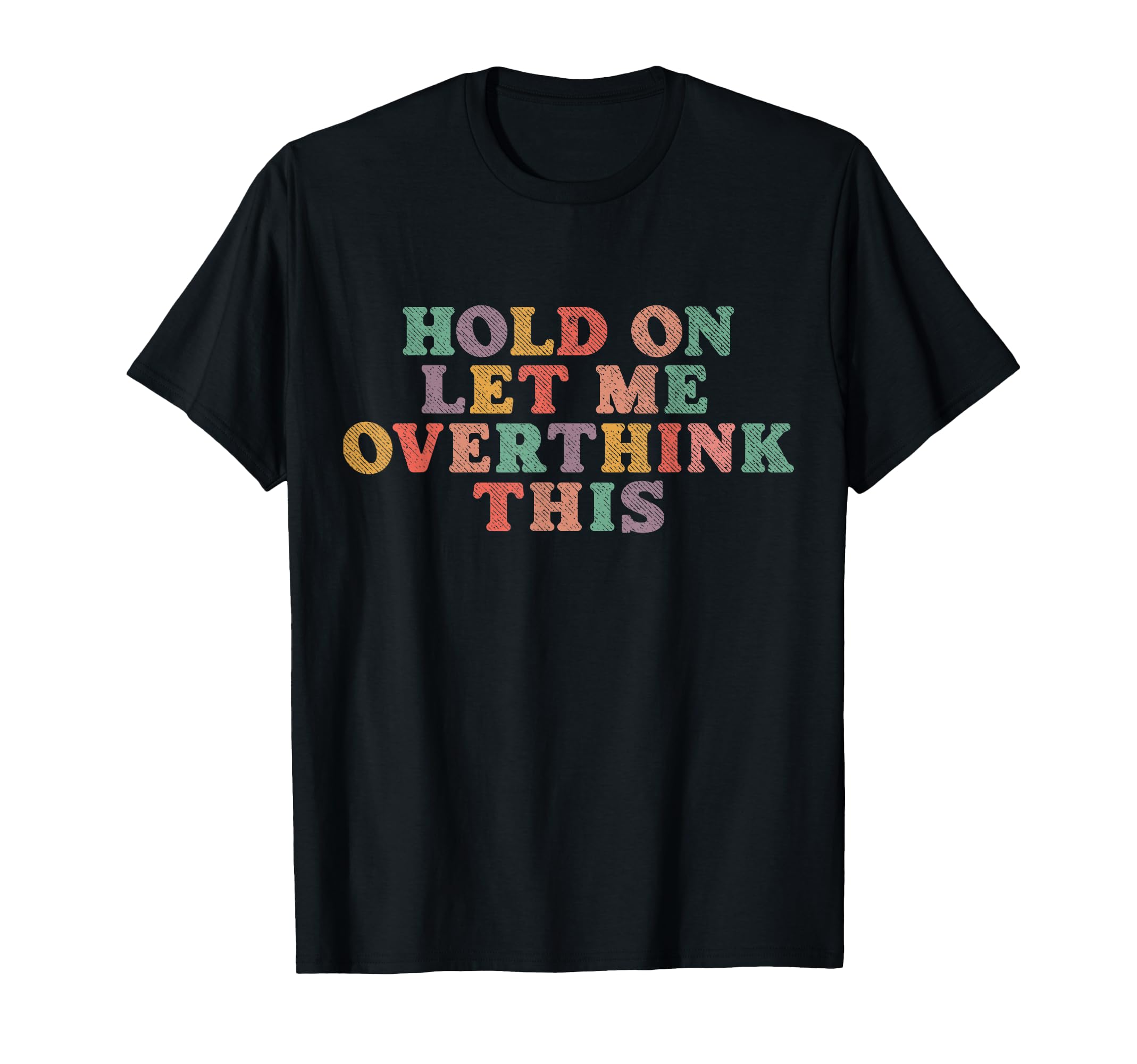 Funny Overthink Book Lover Bookish T-Shirt - Fun Novelty Design Men Women - T-Shirt, Sweatshirt, Hoodie