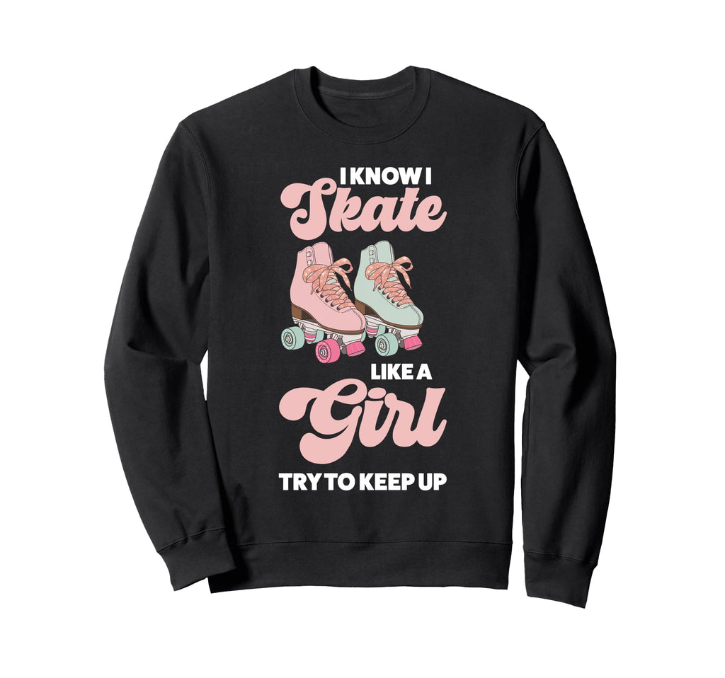 Roller Skating Skate 1970S I Know Sweatshirt - Aesthetic Graphic Men Women - T-Shirt, Sweatshirt, Hoodie