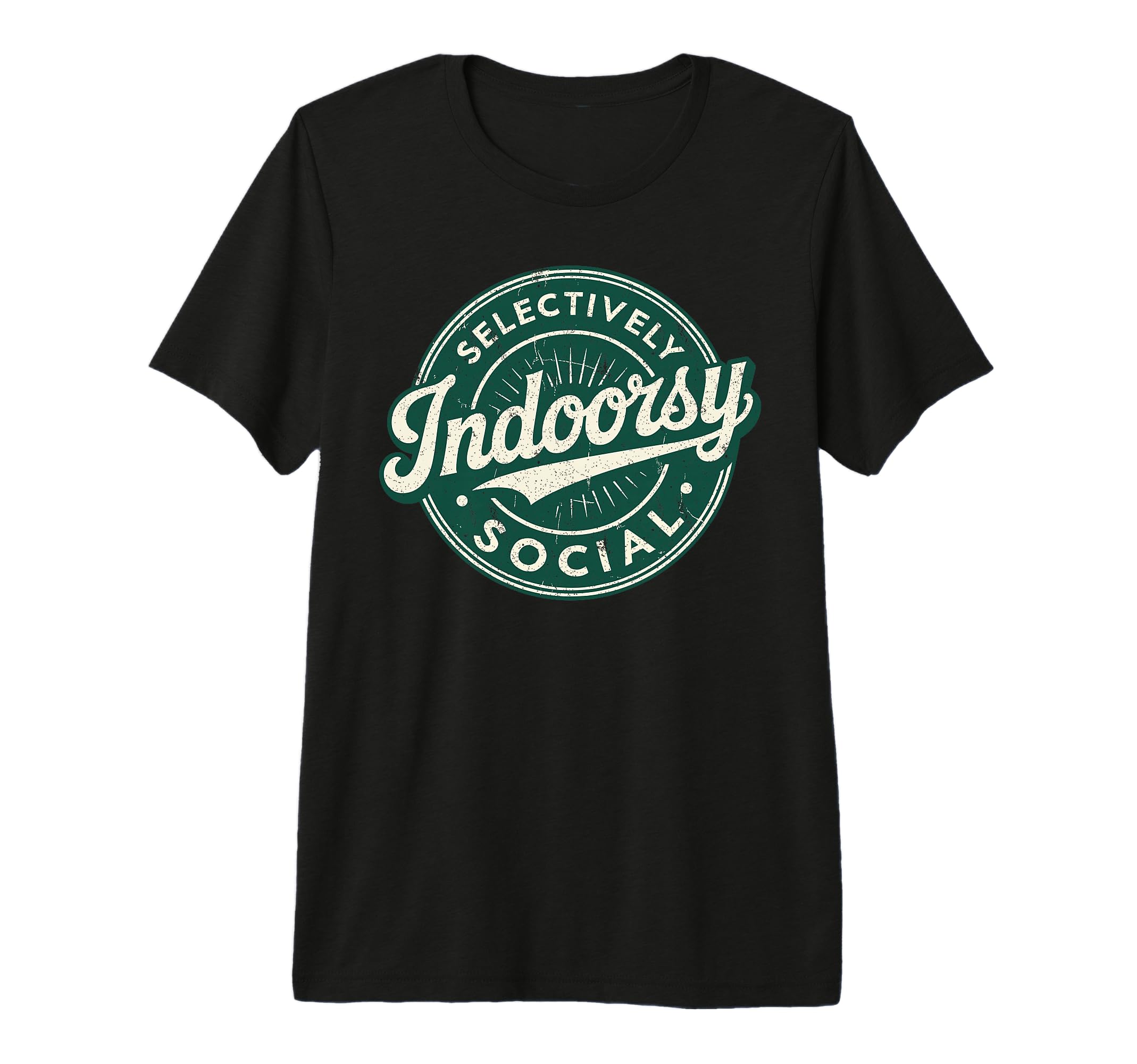 Indoorsy Selectively Social T-Shirt - Casual Everyday Wear Unisex - T-Shirt, Sweatshirt, Hoodie