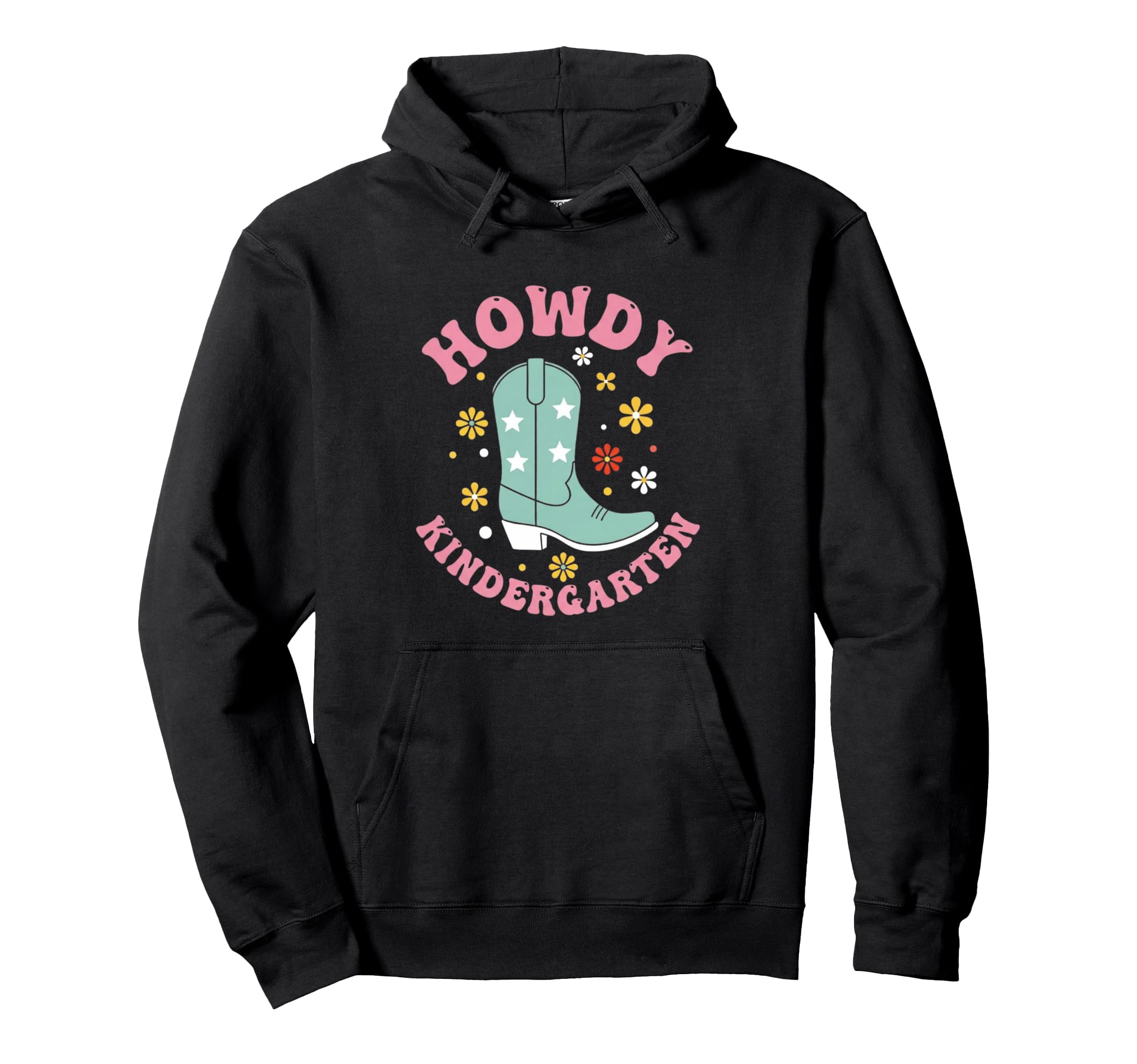 Howdy Kindergarten Western Cowgirl Hoodie - Graphic Print for Adults - T-Shirt, Sweatshirt, Hoodie
