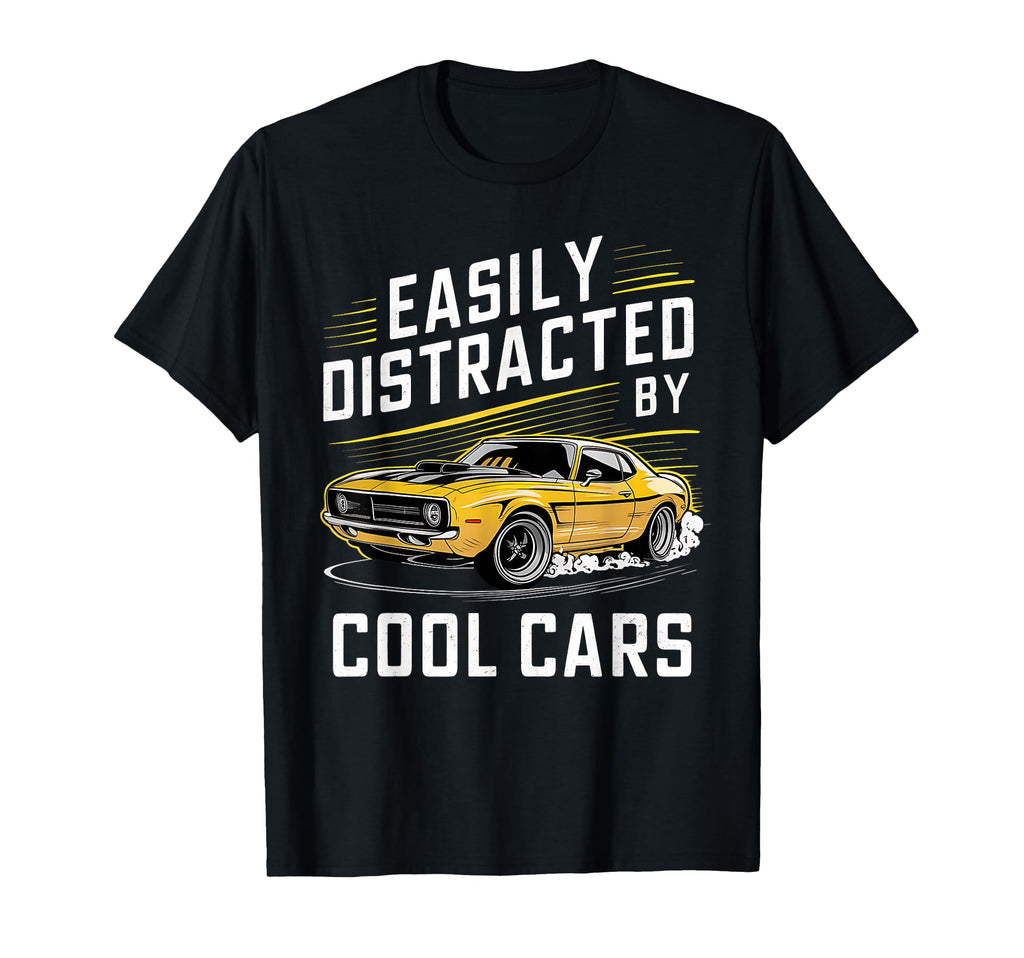 Mens Muscle Car Easily Distracted T-Shirt - Custom Art Print for Adults - T-Shirt, Sweatshirt, Hoodie