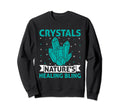 Spiritual Crystal Stones Healing Sweatshirt - Aesthetic Graphic Unisex - T-Shirt, Sweatshirt, Hoodie