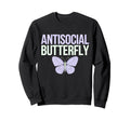 Antisocial Butterfly Sweatshirt - Aesthetic Graphic Unisex - T-Shirt, Sweatshirt, Hoodie
