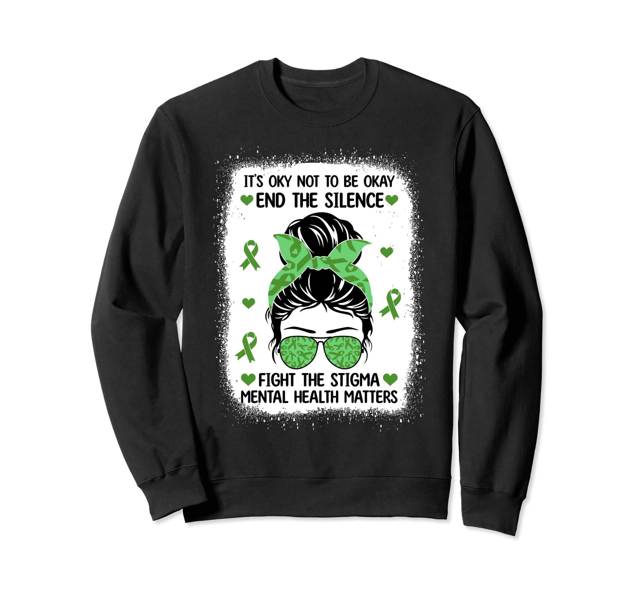Mental Health Matters Messy Bun Sweatshirt - Streetwear Style Unisex - T-Shirt, Sweatshirt, Hoodie